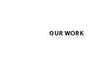 Our Work